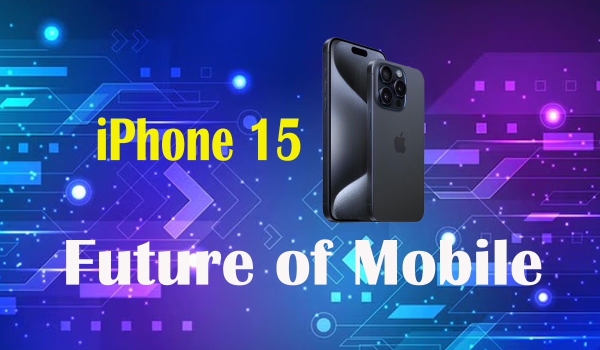 iPhone-15-Future-of-Mobile